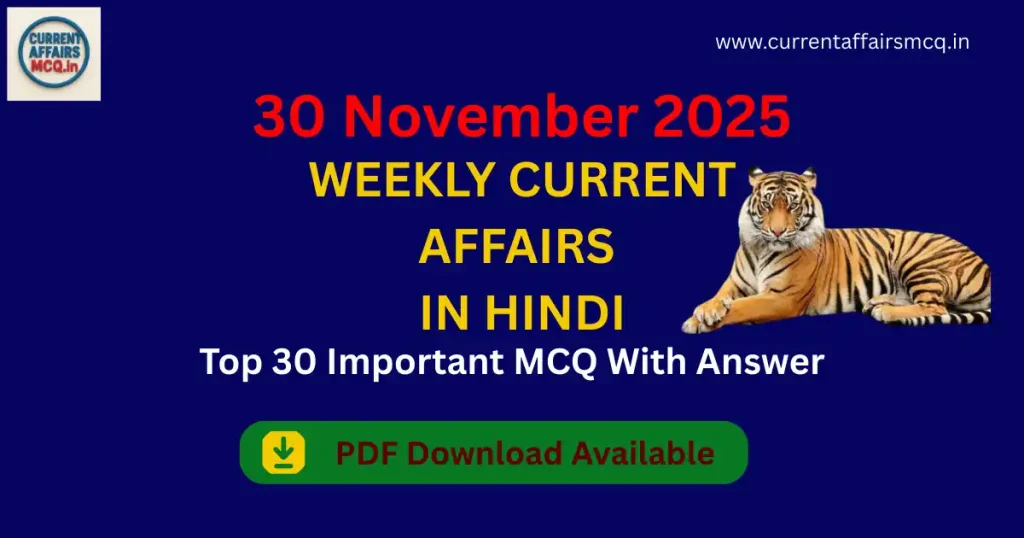 30 November 2025 Weekly Current Affairs