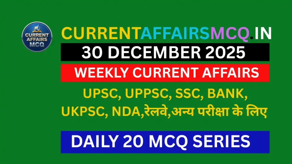 Daily Current Affairs 30 December 2025