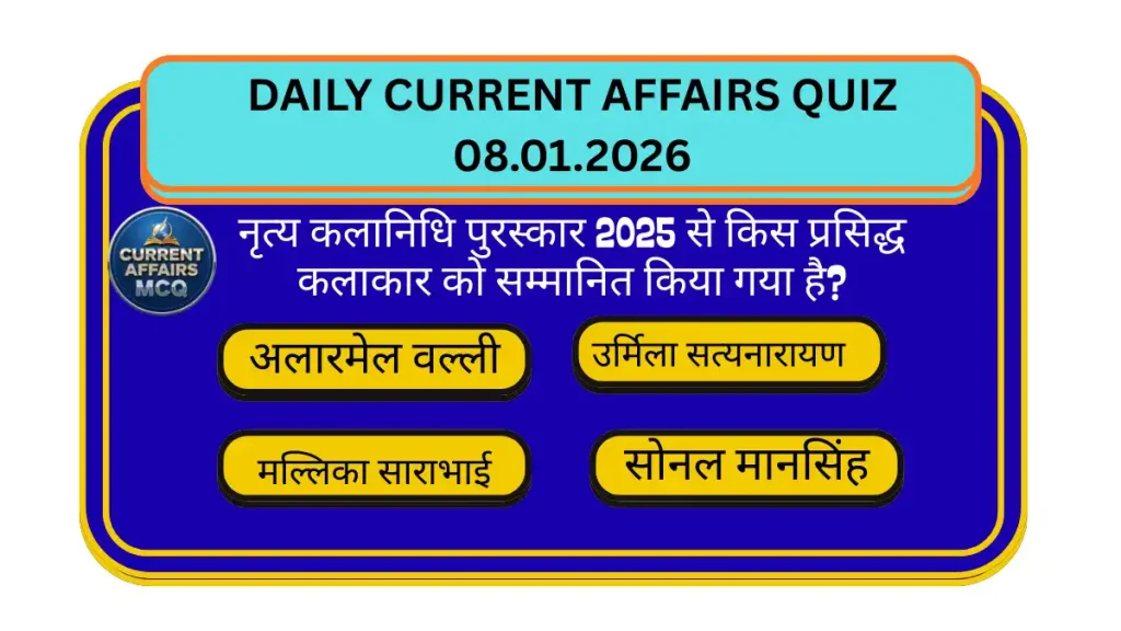 Daily Current Affairs Quiz 08.01.2026