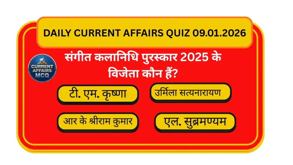 Daily Current Affairs Quiz 09.01.2026