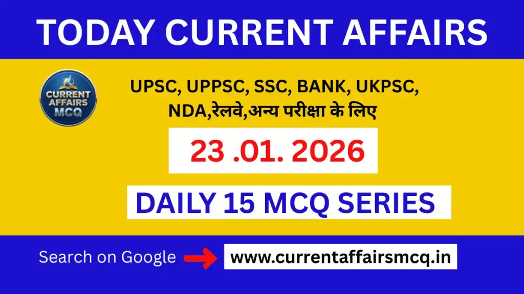 Today Current Affairs 23.01.2026