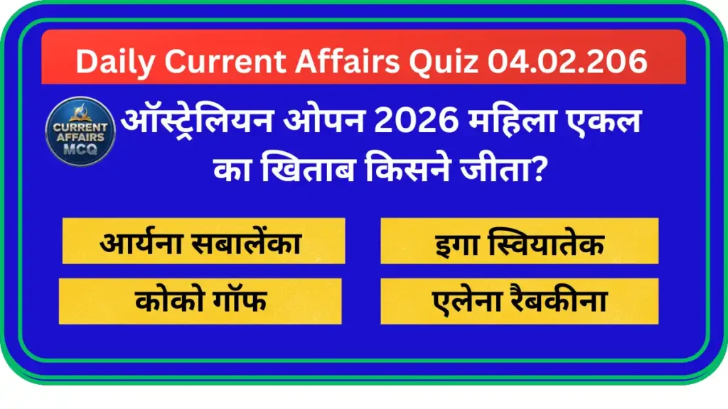 Daily Current Affairs Quiz 04.02.2026