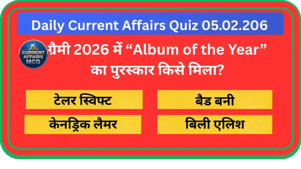 Daily Current Affairs Quiz 05.02.2026